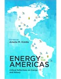 Energy in the Americas: Critical Reflections on Energy and History
