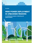 Wind power deployment in urbanised regions: An institutional analysis of planning and implementation