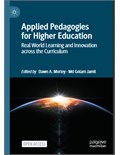 Applied Pedagogies for Higher Education: Real World Learning and Innovation across the Curriculum