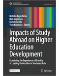 Impacts of Study Abroad on Higher Education Development: Examining the Experiences of Faculty at Leading Universities in Southeast Asia