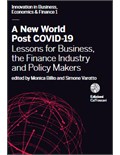 A New World Post COVID-19: Lessons for Business, the Finance Industry and Policy Makers