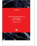 The Transmission Electron Microscope: Theory and Applications
