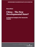 China – The New Developmental State?: An Empirical Analysis of the Automotive Industry