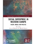 Social Enterprise in Western Europe: Theory, Models and Practice