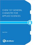 CHEM 107 General Chemistry for Applied Sciences