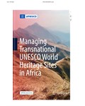 Managing Transnational UNESCO World Heritage sites in Africa