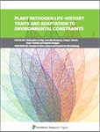 Plant Pathogen Life-History Traits and Adaptation to Environmental Constraints