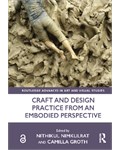 Craft and Design Practice from an Embodied Perspective