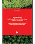 Agroforestry: Small Landholder’s Tool for Climate Change Resiliency and Mitigation