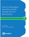 Quality Assurance and Regulatory Affairs for the Biosciences