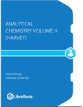 Analytical Chemistry Volume II (Harvey)