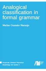 Analogical classification in formal grammar