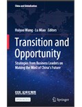Transition and Opportunity: Strategies from Business Leaders on Making the Most of China’s Future