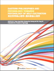 Eastern Philosophies and Psychology: Towards Psychology of Self-Cultivation