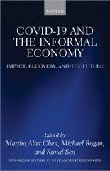 COVID-19 and the Informal Economy: Impact, Recovery, and the Future