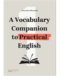  A Vocabulary Companion to Practical English 1