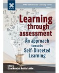 Learning through assessment: An approach towards self-directed learning