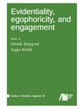 Evidentiality, egophoricity and engagement