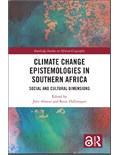 Climate Change Epistemologies in Southern Africa: Social and Cultural Dimensions
