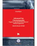  Advanced Gas Chromatography: Progress in Agricultural, Biomedical and Industrial Applications