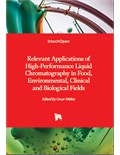 Relevant Applications of High-Performance Liquid Chromatography in Food, Environmental, Clinical and Biological Fields