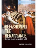 Refashioning the Renaissance