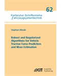 Robust and Regularized Algorithms for Vehicle Tractive Force Prediction and Mass Estimation