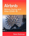 Airbnb Before, During and After COVID-19