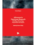  Advances in Hurricane Research: Modelling, Meteorology, Preparedness and Impacts