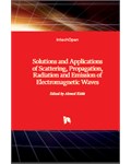 Solutions and Applications of Scattering, Propagation, Radiation and Emission of Electromagnetic Waves