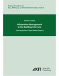 Information Management in the Building Life Cycle – The Emerging Role of Digital Building Passports