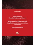 Regenerative Biomaterials: Emerging Biomaterial Solutions to Aid Tissue Regeneration