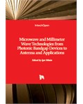 Microwave and Millimeter Wave Technologies: from Photonic Bandgap Devices to Antenna and Applications
