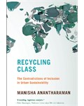  Recycling Class: The Contradictions of Inclusion in Urban Sustainability
