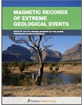 Magnetic Records of Extreme Geological Events