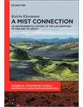 A Mist Connection: An Environmental History of the Laki Eruption of 1783 and Its Legacy