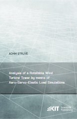 Analysis of a Rotatable Wind Turbine Tower by means of Aero-Servo-Elastic Load Simulations