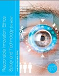 Responsible Innovation: Ethics, Safety and Technology - 2nd edition