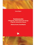 Autoimmunity: Pathogenesis, Clinical Aspects and Therapy of Specific Autoimmune Diseases