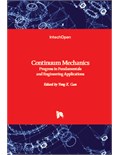 Continuum Mechanics: Progress in Fundamentals and Engineering Applications