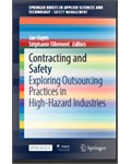 Contracting and Safety: Exploring Outsourcing Practices in High-Hazard Industries