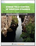 Stress Field Control of Eruption Dynamics