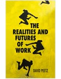 The Realities and Futures of Work