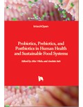 Probiotics, Prebiotics, and Postbiotics in Human Health and Sustainable Food Systems