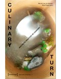 Culinary Turn: Aesthetic Practice of Cookery
