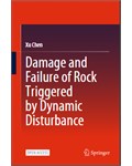  Damage and Failure of Rock Triggered by Dynamic Disturbance