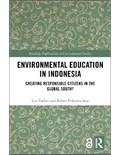 Environmental Education in Indonesia: Creating Responsible Citizens in the Global South?