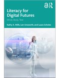 Literacy for Digital Futures: Mind, Body, Text
