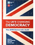 The UK's Changing Democracy: The 2018 Democratic Audit
