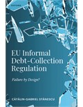 EU Informal Debt-Collection Regulation: Failure by Design?